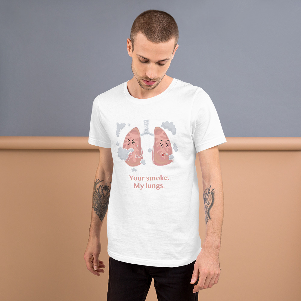 Your Smoke My Lungs - Unisex T-Shirt - Image 4
