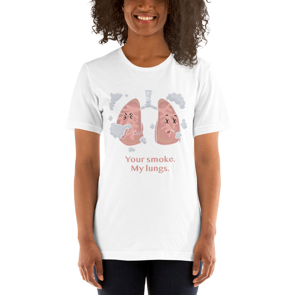 Your Smoke My Lungs - Unisex T-Shirt - Image 2