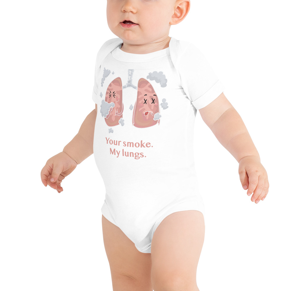 Your Smoke My Lungs - Baby Bodysuits