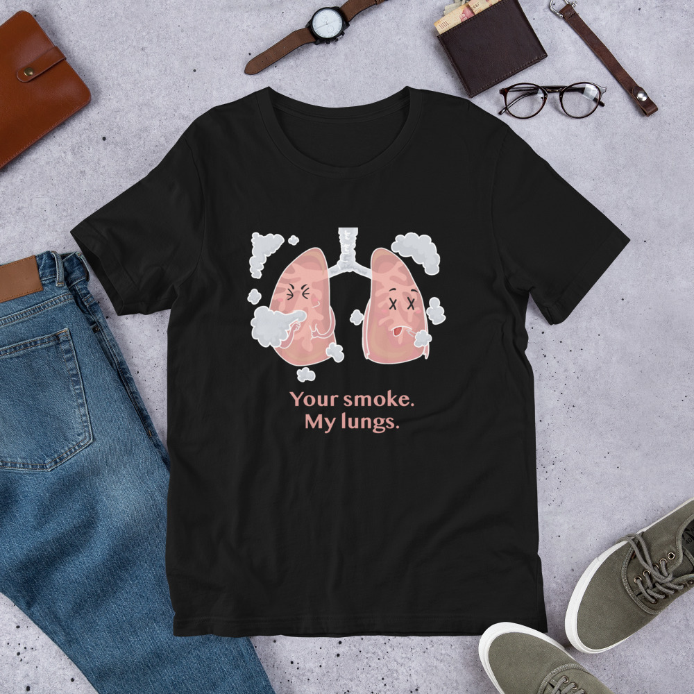 Your Smoke My Lungs - Unisex T-Shirt (Black) - Image 3