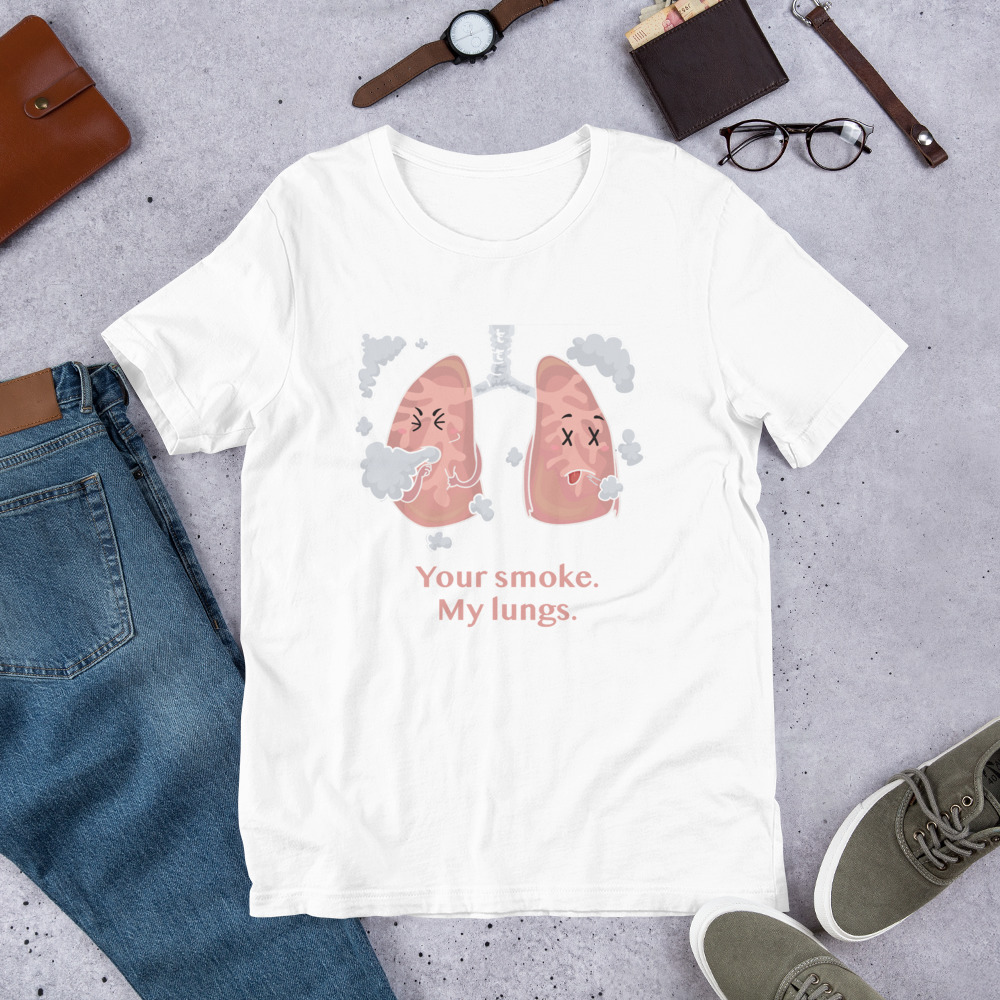 Your Smoke My Lungs - Unisex T-Shirt - Image 3